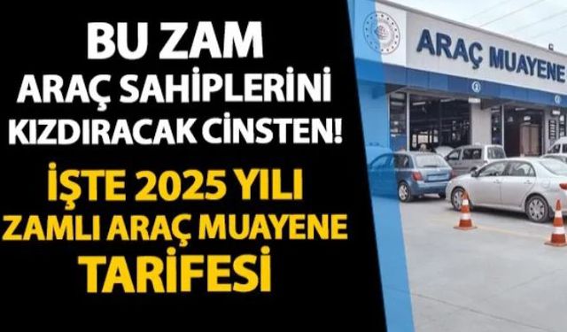 İşte 2025 yılı Zamlı Araç Muayene Tarifesi