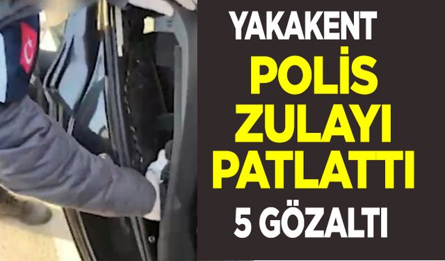 Yakakent'te Uyuşturucu Operasyonu 5 şüpheli yakalandı