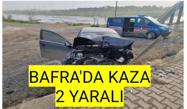 Bafra'da otomobil duvara çarptı 2 yaralı