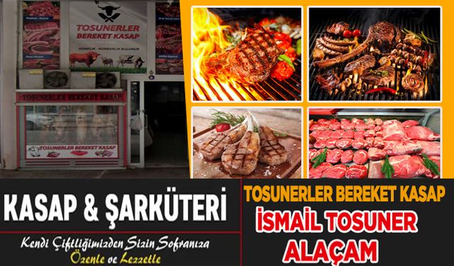 Tosunerler Bereket Kasabı, kaliteli et ürünleri ve ızgara