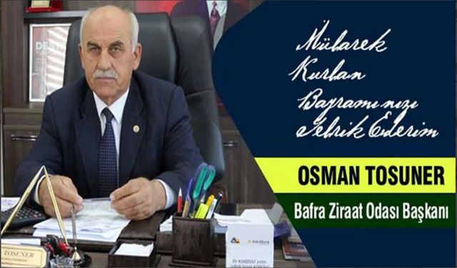 Başkan Osman Tosuner’den Kurban Bayramı Mesajı
