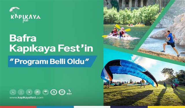 Bafra Kapıkayafest’in Programı Belli Oldu