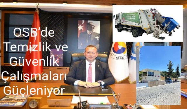 Bafra OSB’de Temizlik ve Güvenlik Çalışmaları Güçleniyor