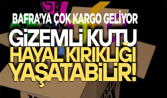Gizemli kutu hayal kırıklığı yaşatabilir!