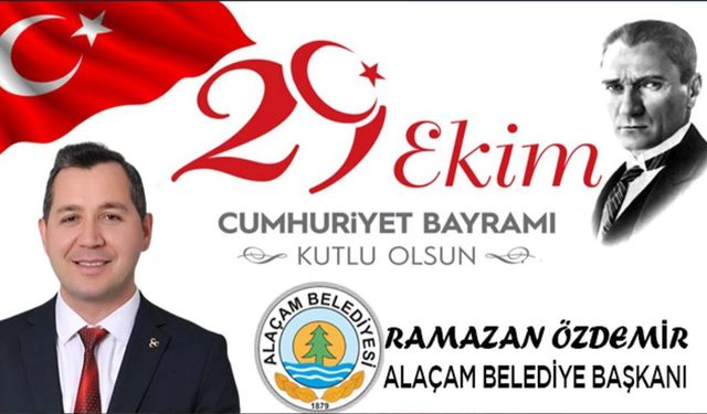 Başkan Özdemir’in 29 Ekim Bayramı Mesajı