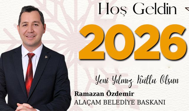 Alaçam Belediye Başkanı Ramazan Özdemir’in Yeni yıl Mesajı