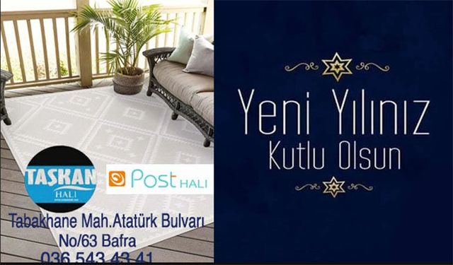 Taşkan Halı:Yeni Yılınız Kutlu Olsun