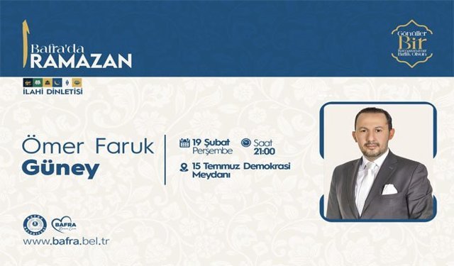 Trt Ses Sanatçısı Ömer Faruk Güney Bafra’ya Geliyor