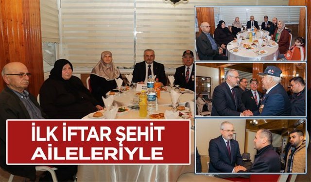 Başkan Kılıç, şehit aileleriyle iftarda buluştu