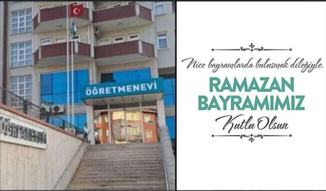 Bafra Öğretmen Evi'nden Ramazan Bayramı Mesajı