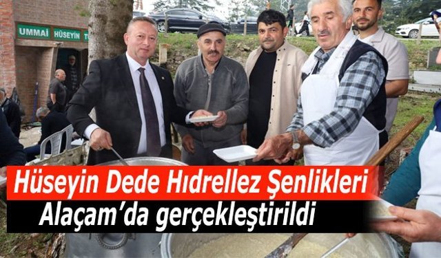 Hüseyin Dede Hıdrellez Şenlikleri, Alaçam’da gerçekleştirildi