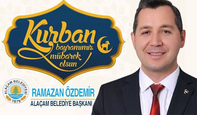 Başkan Özdemir’in Kurban Bayramı Mesajı