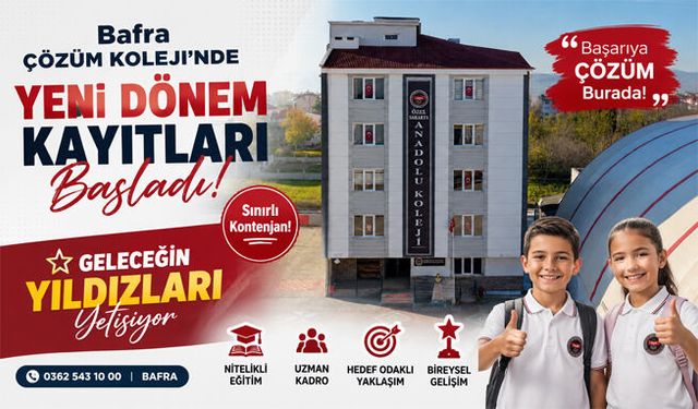 Özel Bafra Anadolu Koleji’nden Yeni Dönemde Avantajlı Kayıt Fırsatları: 10 Yıllık Tecrübeyle Geleceğe Güvenle