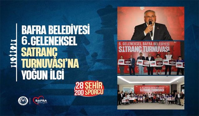 Bafra Belediyesi 6. Geleneksel Satranç Turnuvası’na Yoğun İlgi