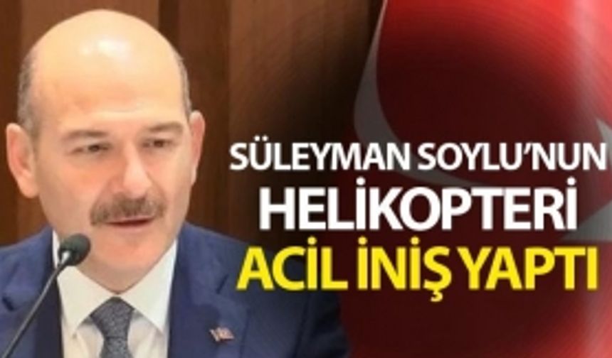 Bakan Soylu’nun helikopteri acil iniş yaptı