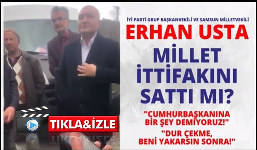 Erhan Usta'ya Millet İttifakı'ndan Büyük Tepki!