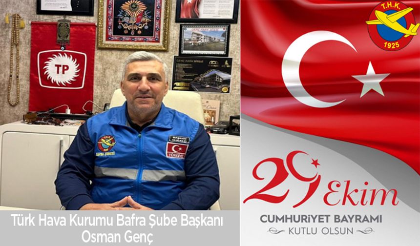 Thk Şube Başkanı Osman Genç 29 Ekim Bayram Mesajı