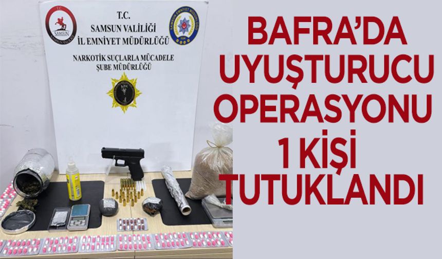 Bafra’da Uyuşturucu Operasyonu 1 Kişi Tutuklandı