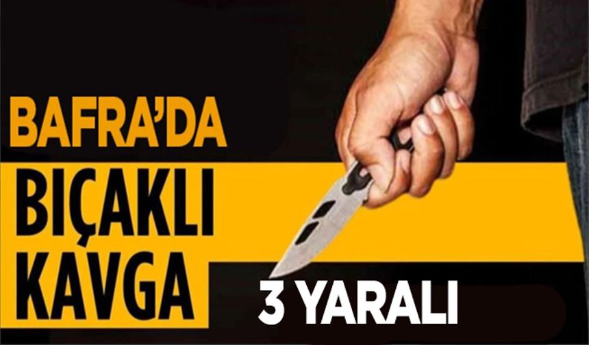 Bafra’da Bıçaklı Kavga 3 Yaralı