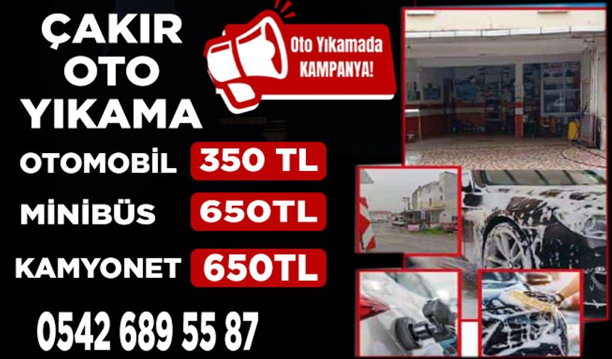 Çakır Oto Yıkama'da dev kampanya.Bu fırsat Kaçmaz