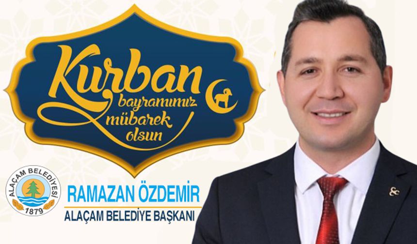 Başkan Özdemir’in Kurban Bayramı Mesajı