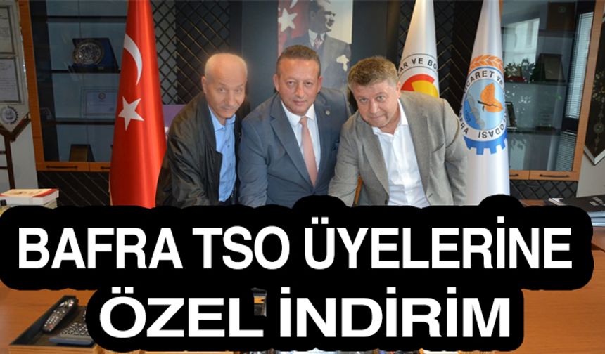Bafra Ticaret Odası, üyeleri için bir protokole daha imza attı.