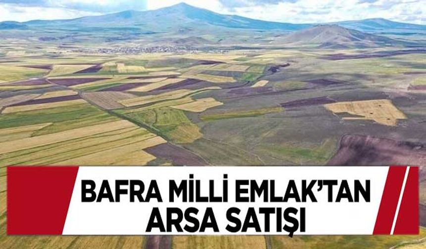 Bafra Milli Emlak 5 Arsa Satacak