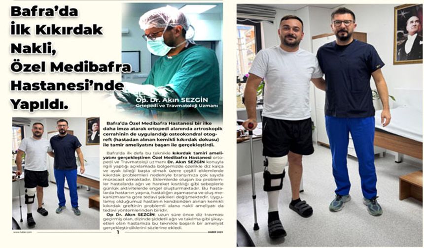 Bafra’da Bir İlk, Kıkırdak Nakli Ameliyatı Gerçekleştirildi