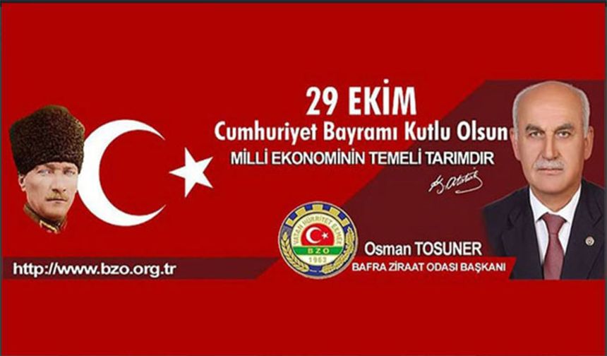 Başkan TOSUNER'den 29 ekim cumhuriyet bayramı kutlama mesajı