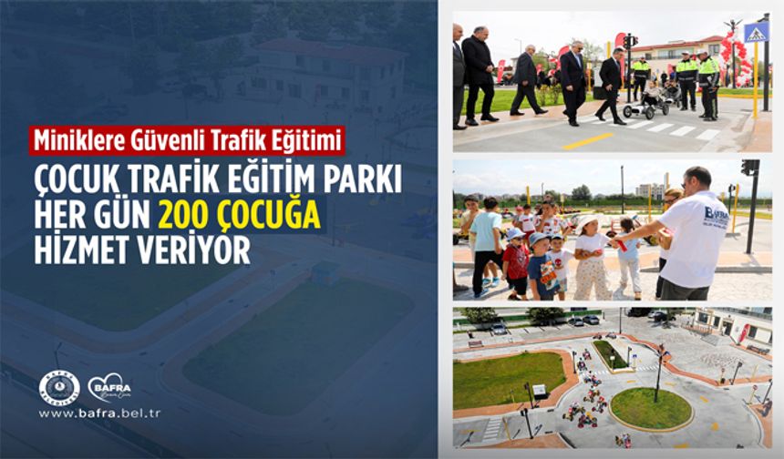 Çocuk Trafik Eğitim Parkı Her Gün 200 Çocuğa Hizmet Veriyor