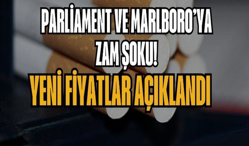 Parliament ve Marlboro’ya zam