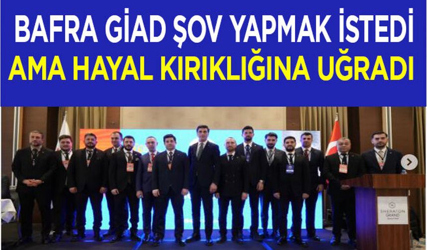 Bafra Giad Protokolsüz genel kurul yaptı….