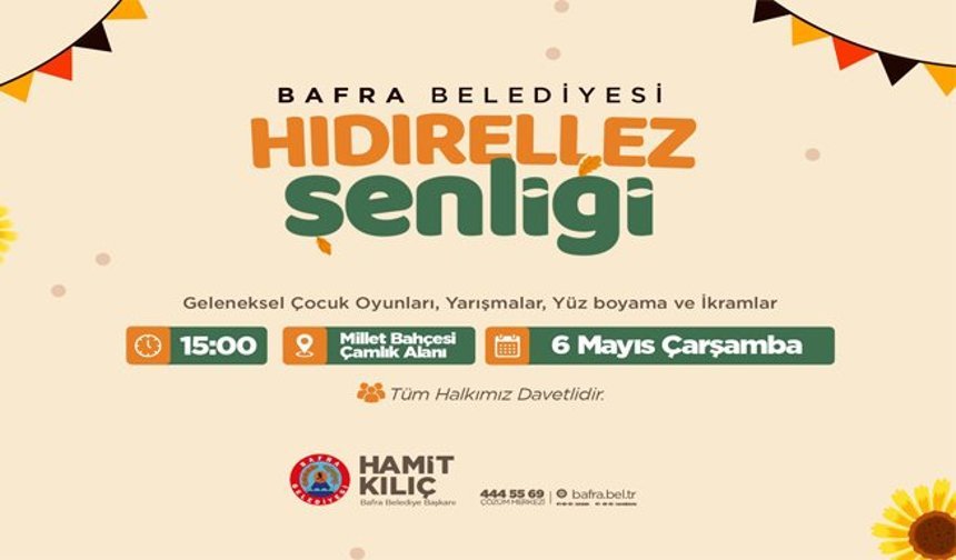 Bafra’da Hıdırellez Coşkusu Millet Bahçesi’nde Yaşanacak