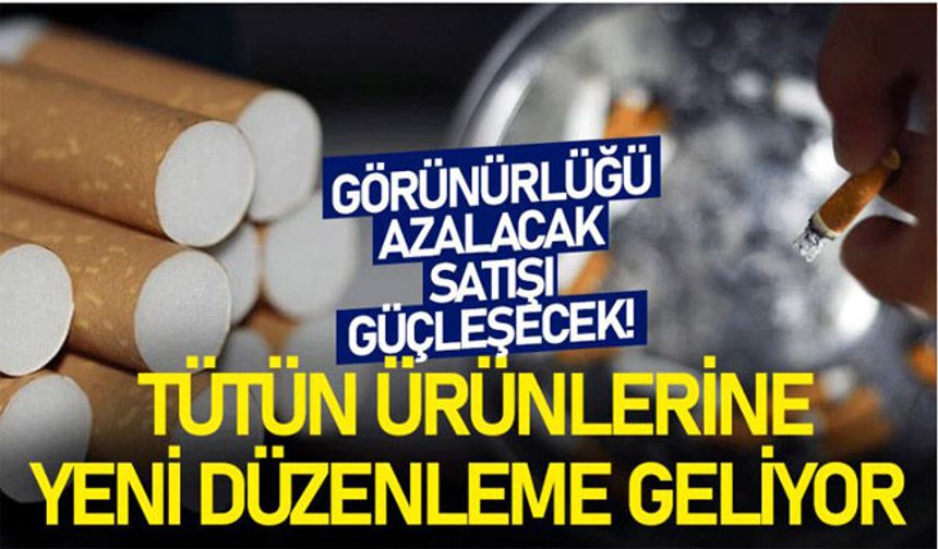 Tütün ürünlerine yeni düzenleme geliyor