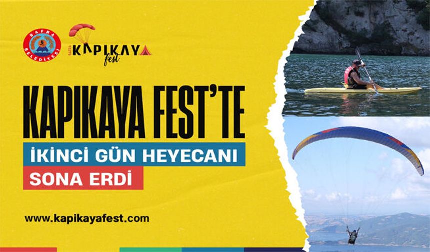 Kapıkayafest’te İkinci Gün Heyecanı Sona Erdi