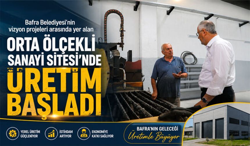 Üretim Başladı. Başkan Kılıç Sanayicileri Ziyaret Etti