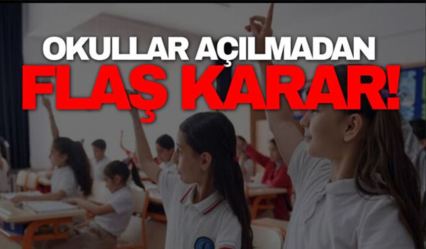 Okullar açılmadan flaş karar! Bazı veliler izinli sayılacak