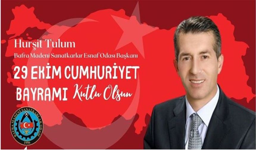 Başkan Tulum’dan 29 Ekim Cumhuriyet Bayramı Mesajı