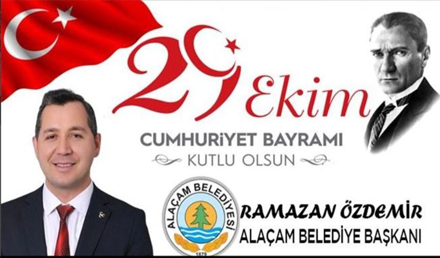 Başkan Özdemir’in 29 Ekim Bayramı Mesajı