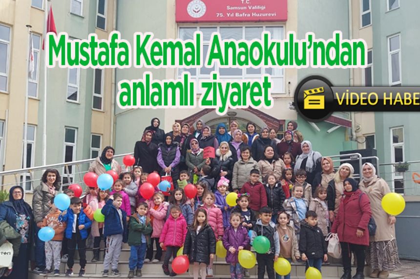 Mustafa Kemal Anaokulundan Huzur Evi Ziyareti